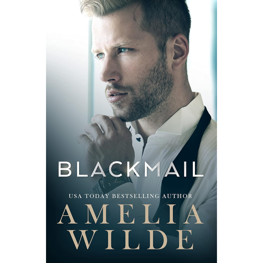 Blackmail By Amelia Wilde
