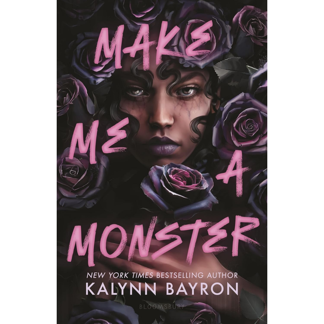 Make Me a Monster By Kalynn Bayron