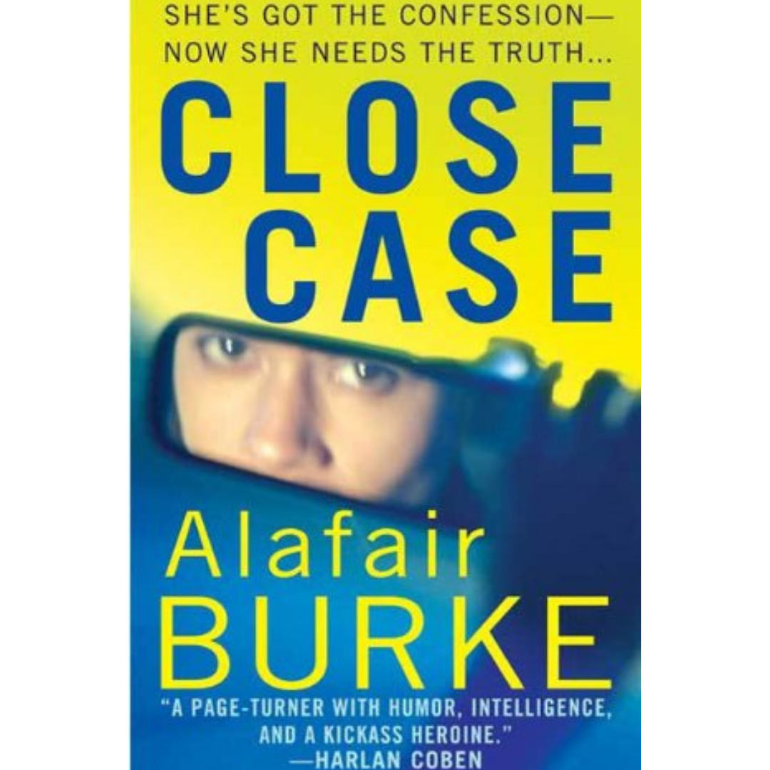 Close Case By Alafair Burke