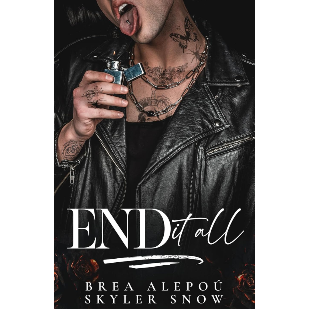End It All By Brea Alepou