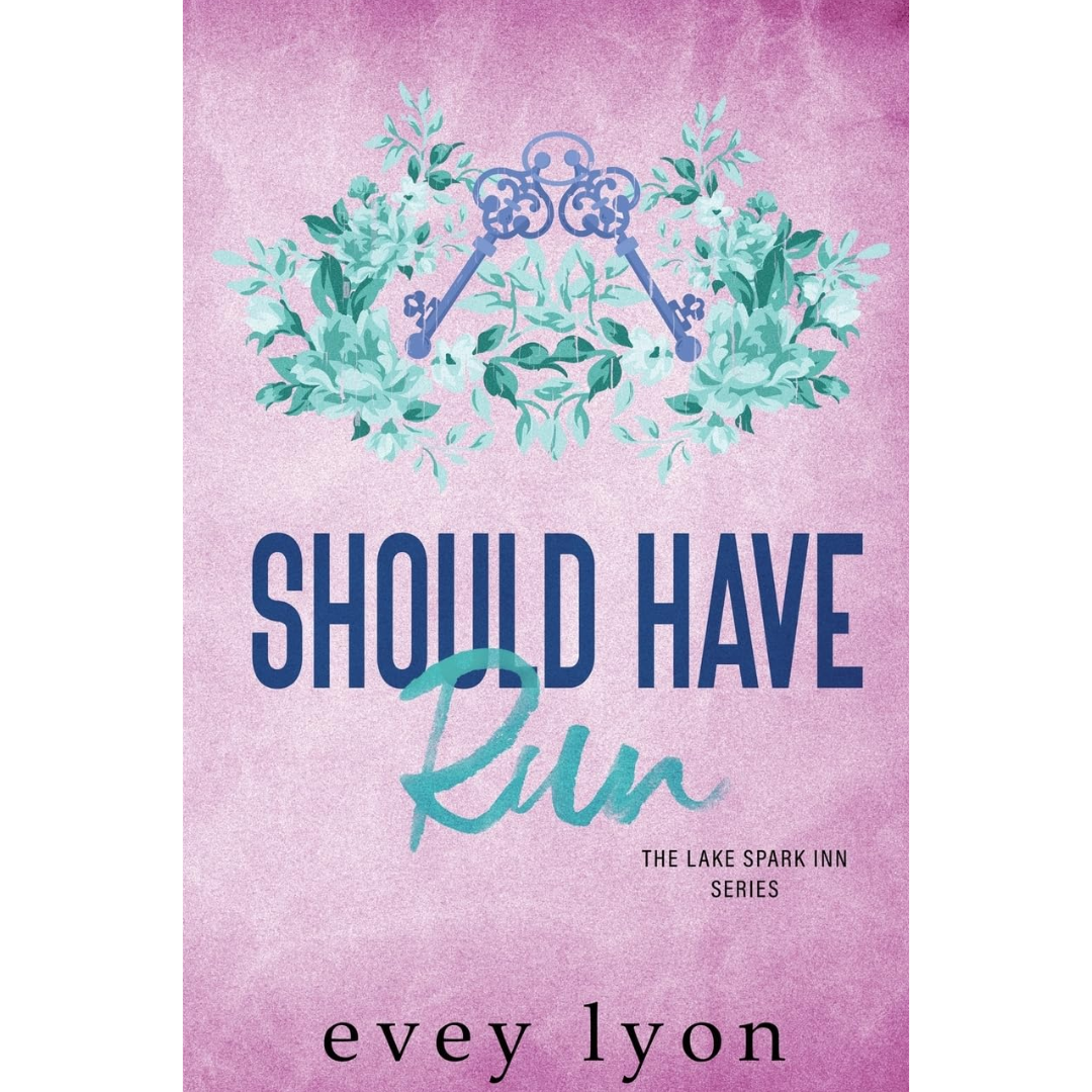 Should Have Run By Evey Lyon