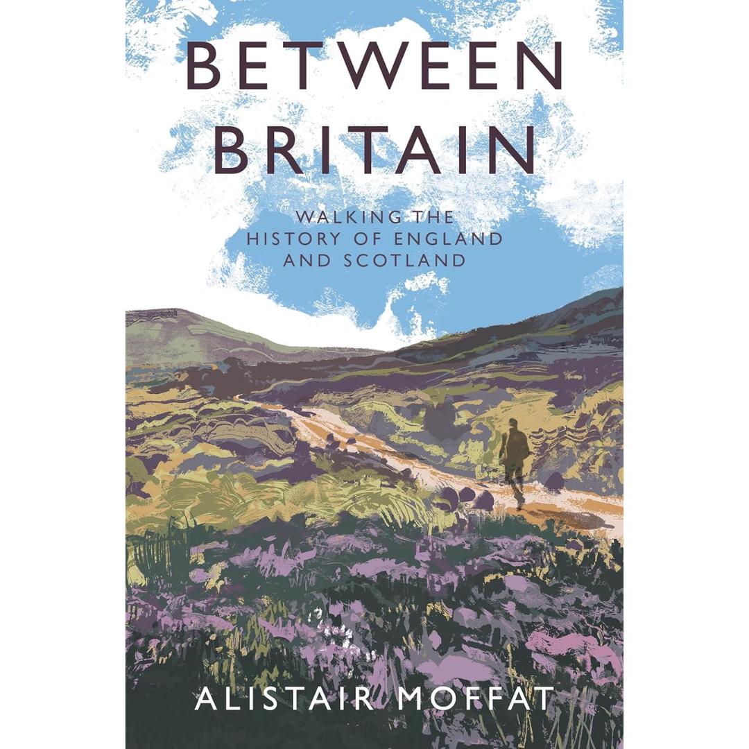 Between Britain By Alistair Moffat