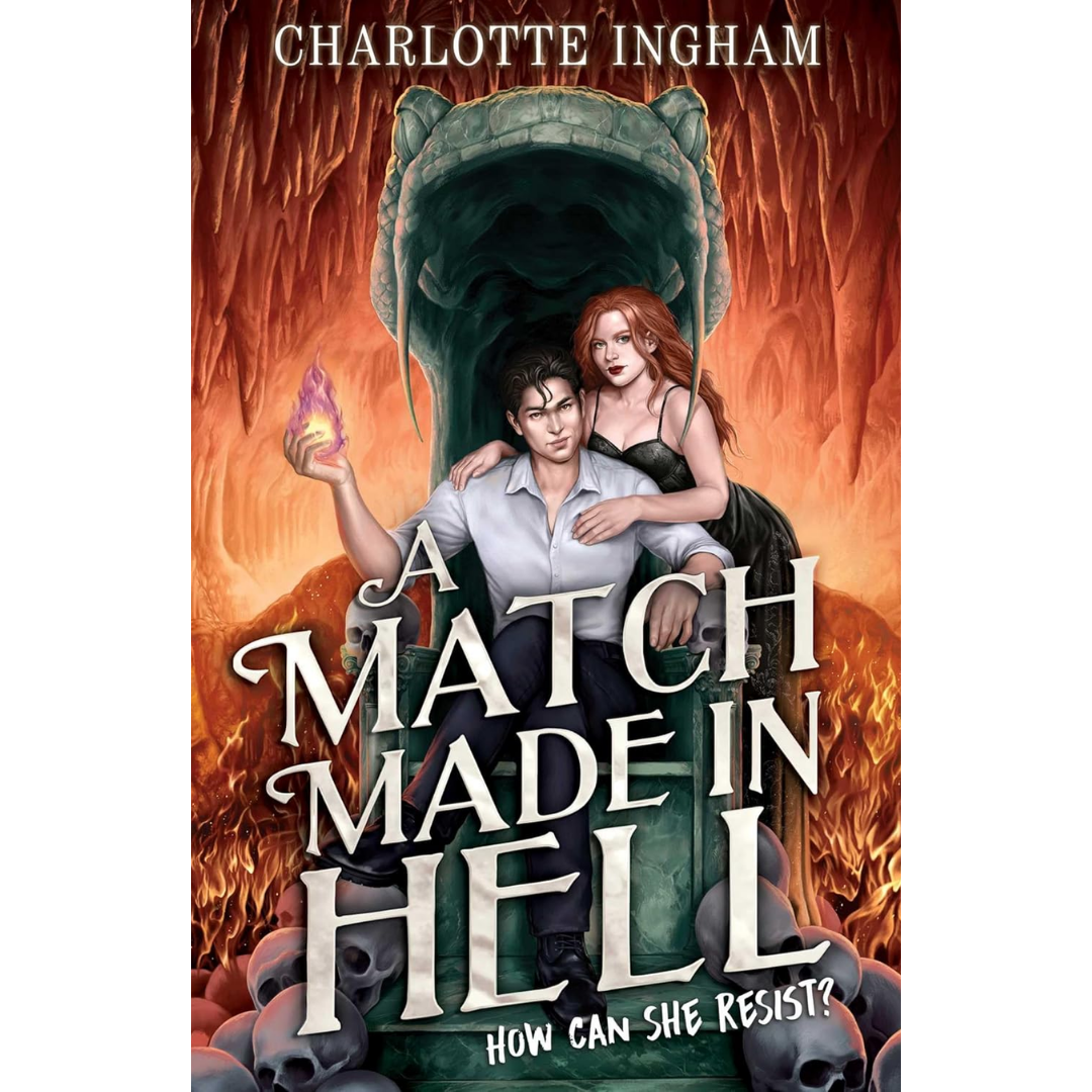A Match Made in Hell By Charlotte Ingham