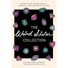 The Weird Sister Collection By Marisa Crawford