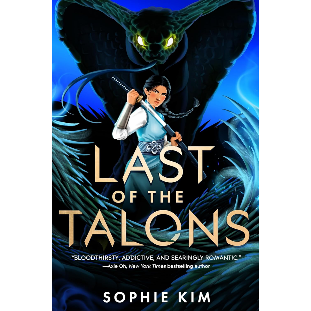 Last of the Talons By Sophie Kim