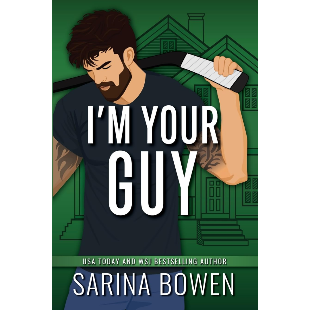 I'm Your Guy By Sarina Bowen