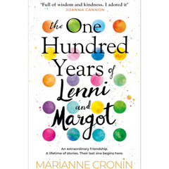 The One Hundred Years of Lenni and Margot By Marianne Cronin