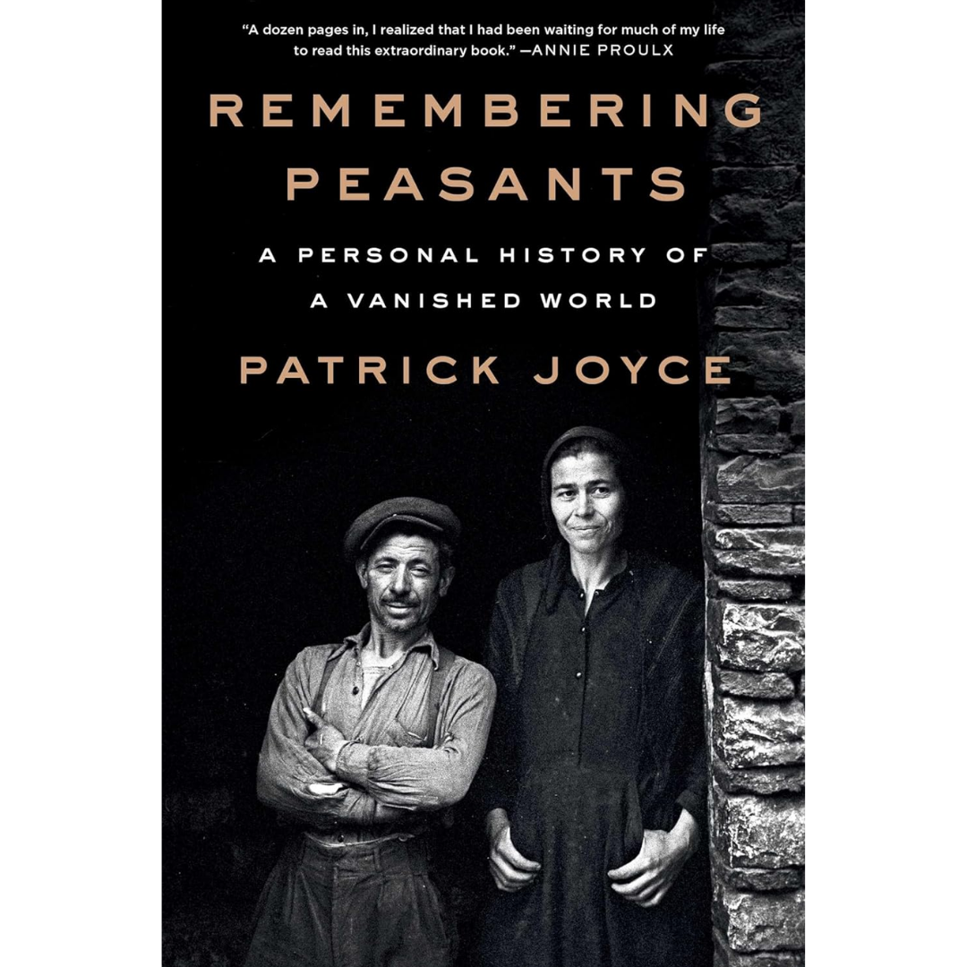 Remembering Peasants By Patrick Joyce