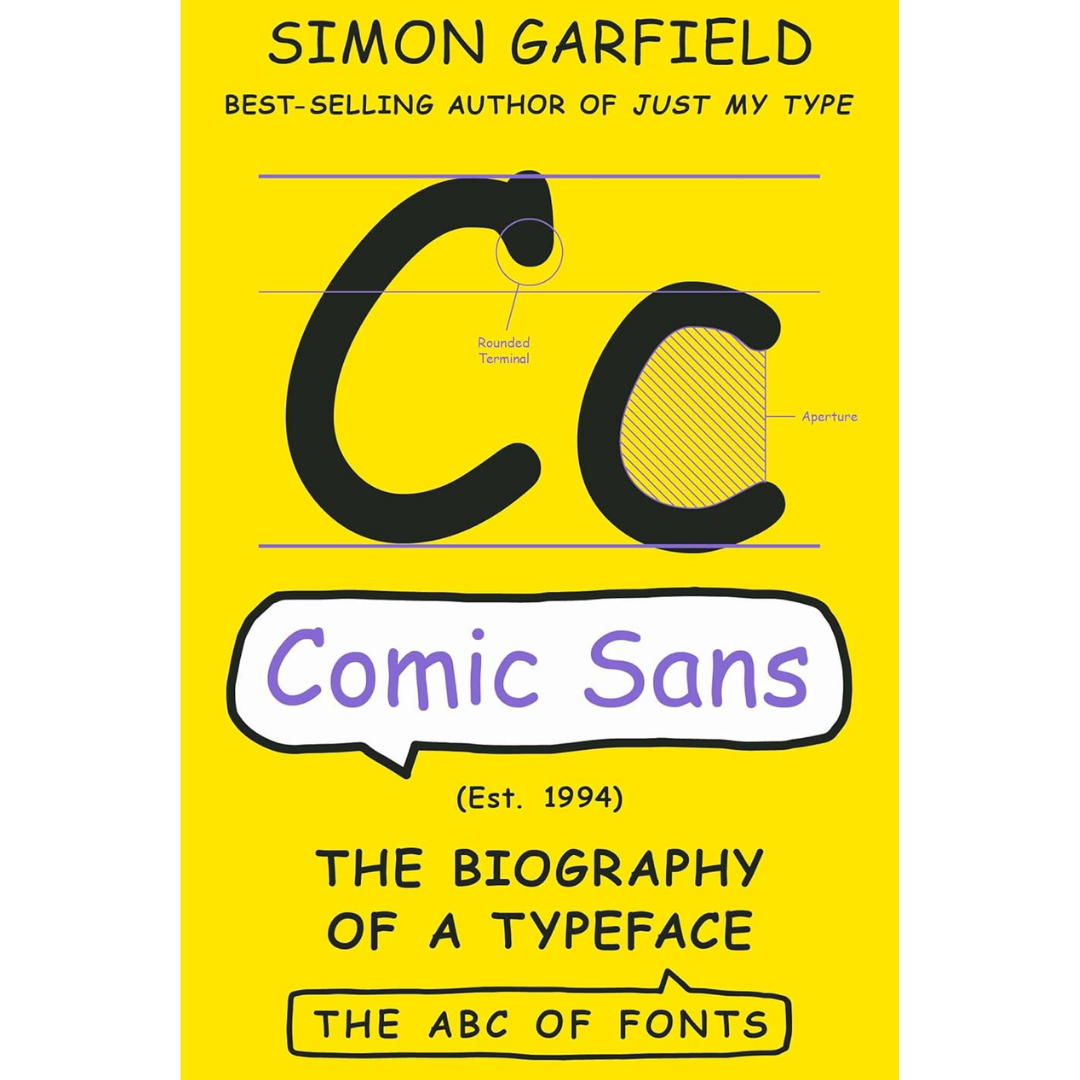 Comic Sans By Simon Garfield
