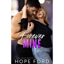 Forever Mine By Hope Ford