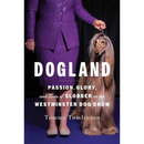Dogland By Tommy Tomlinson