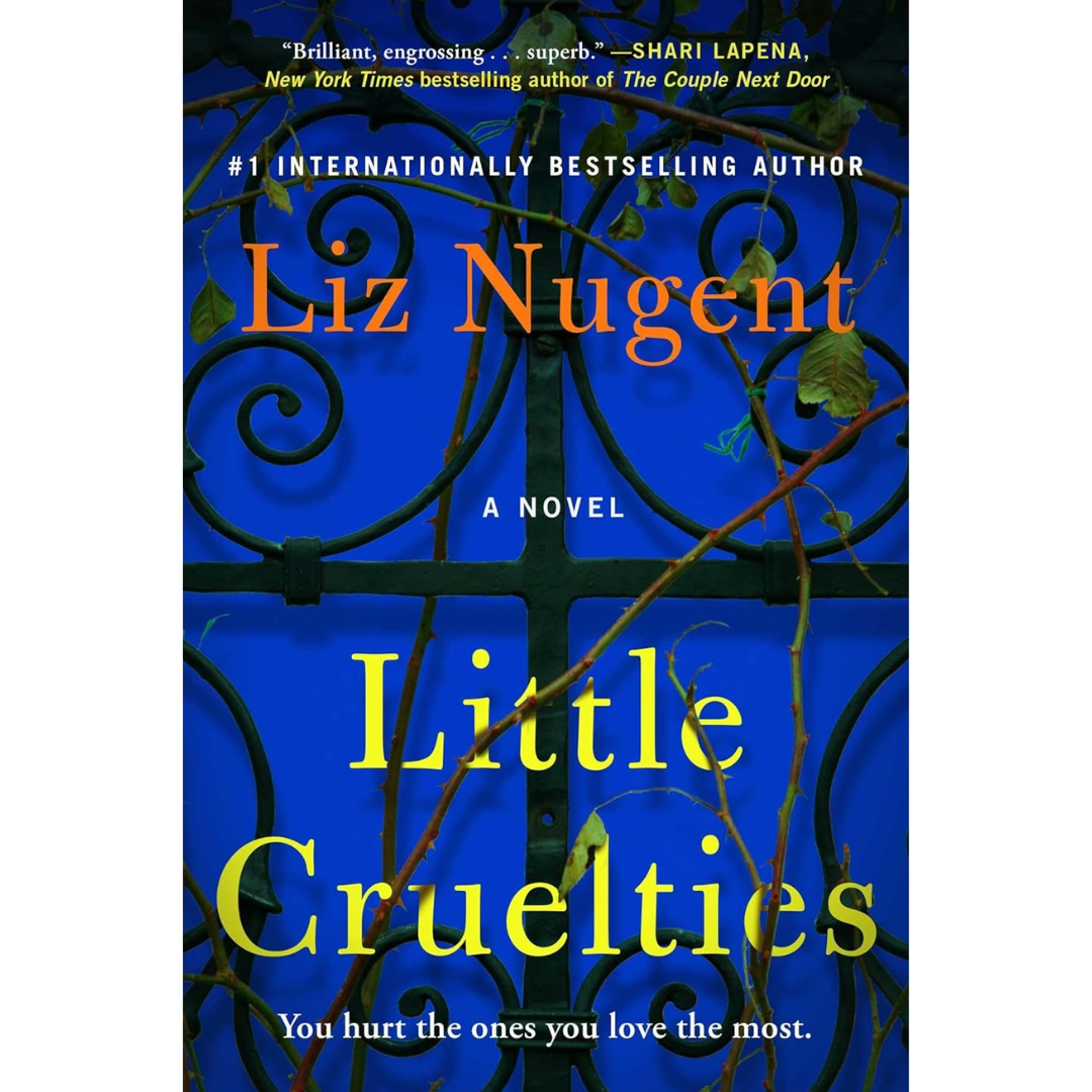 Little Cruelties By Liz Nugent
