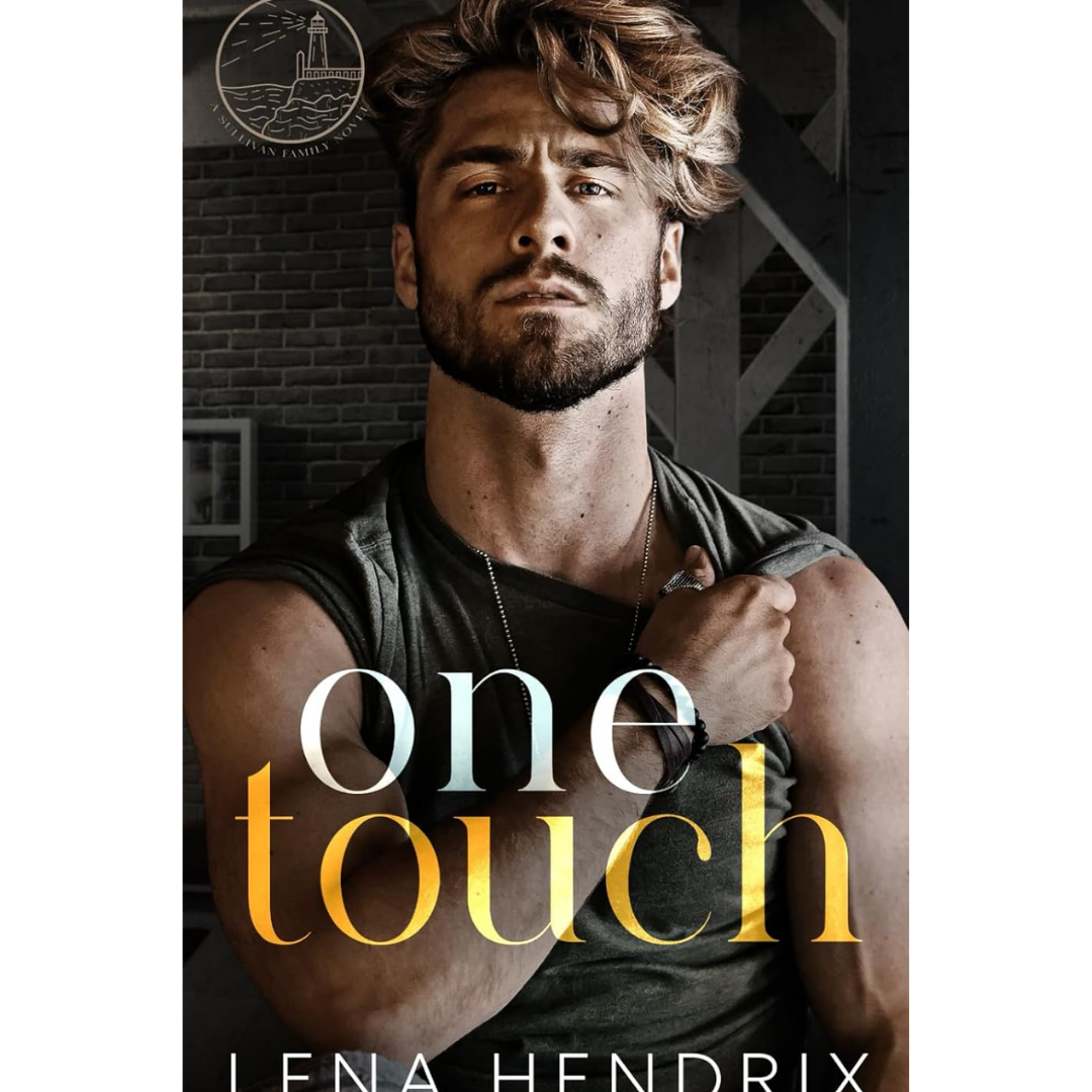 One Touch By Lena Hendrix