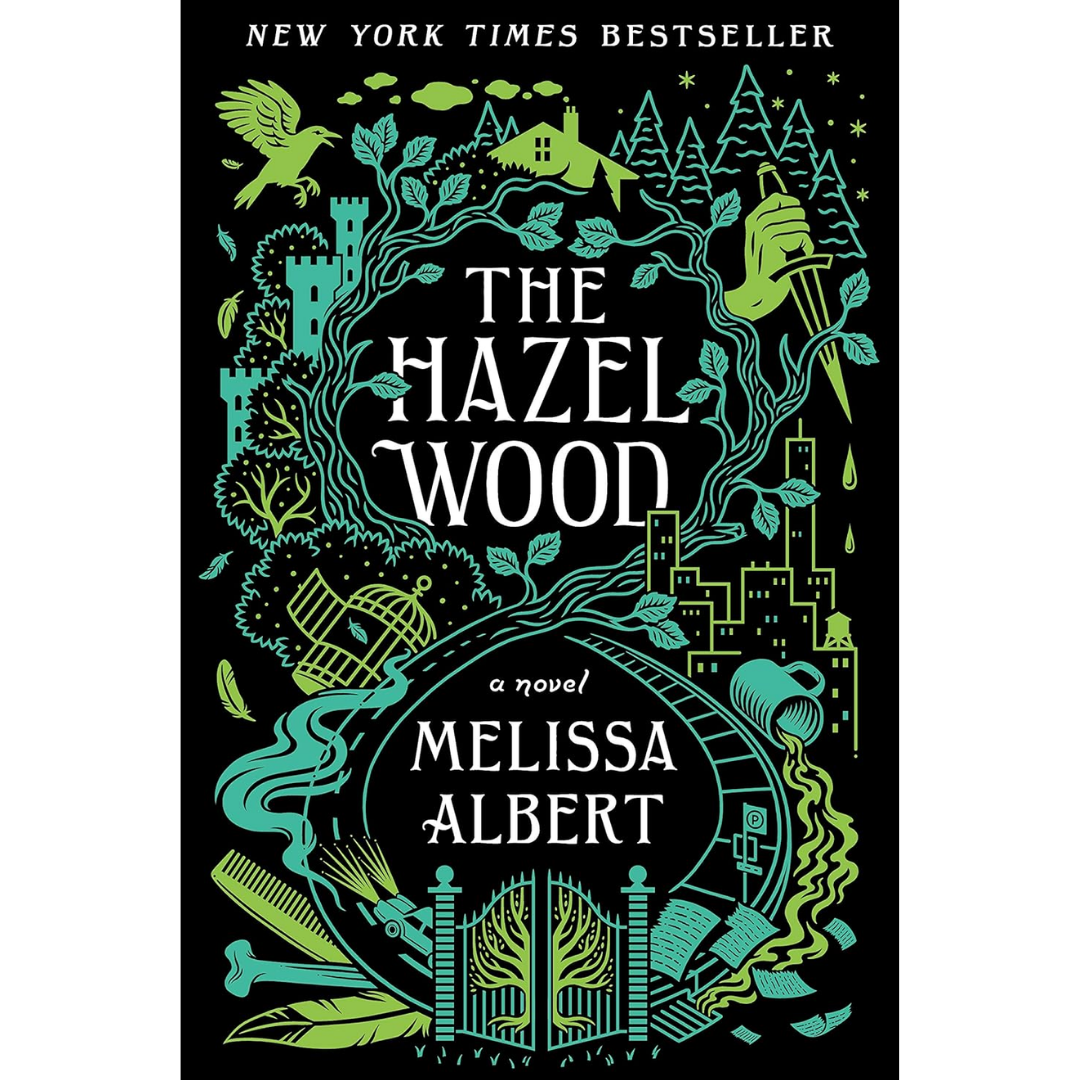 The Hazel Wood By Melissa Albert