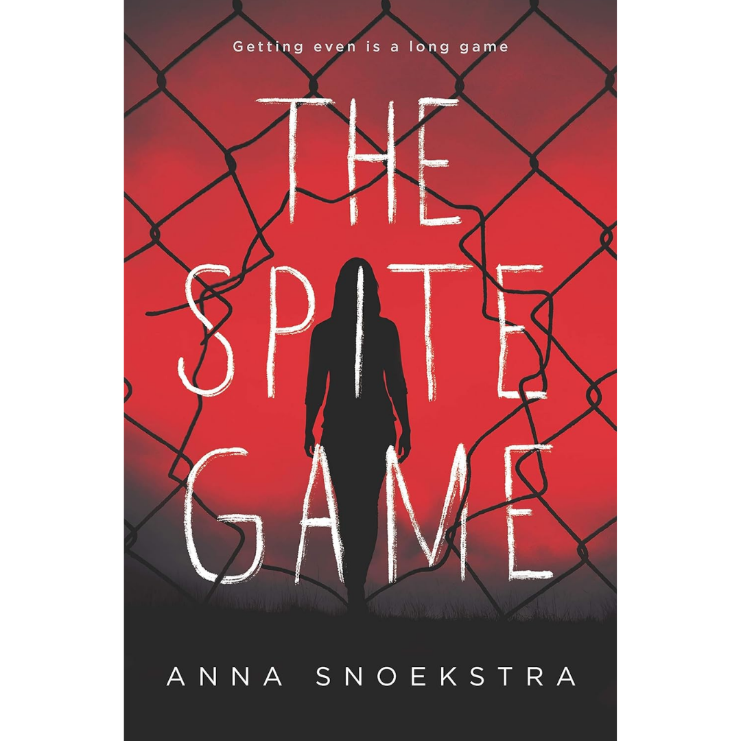 The Spite Game By Anna Snoekstra