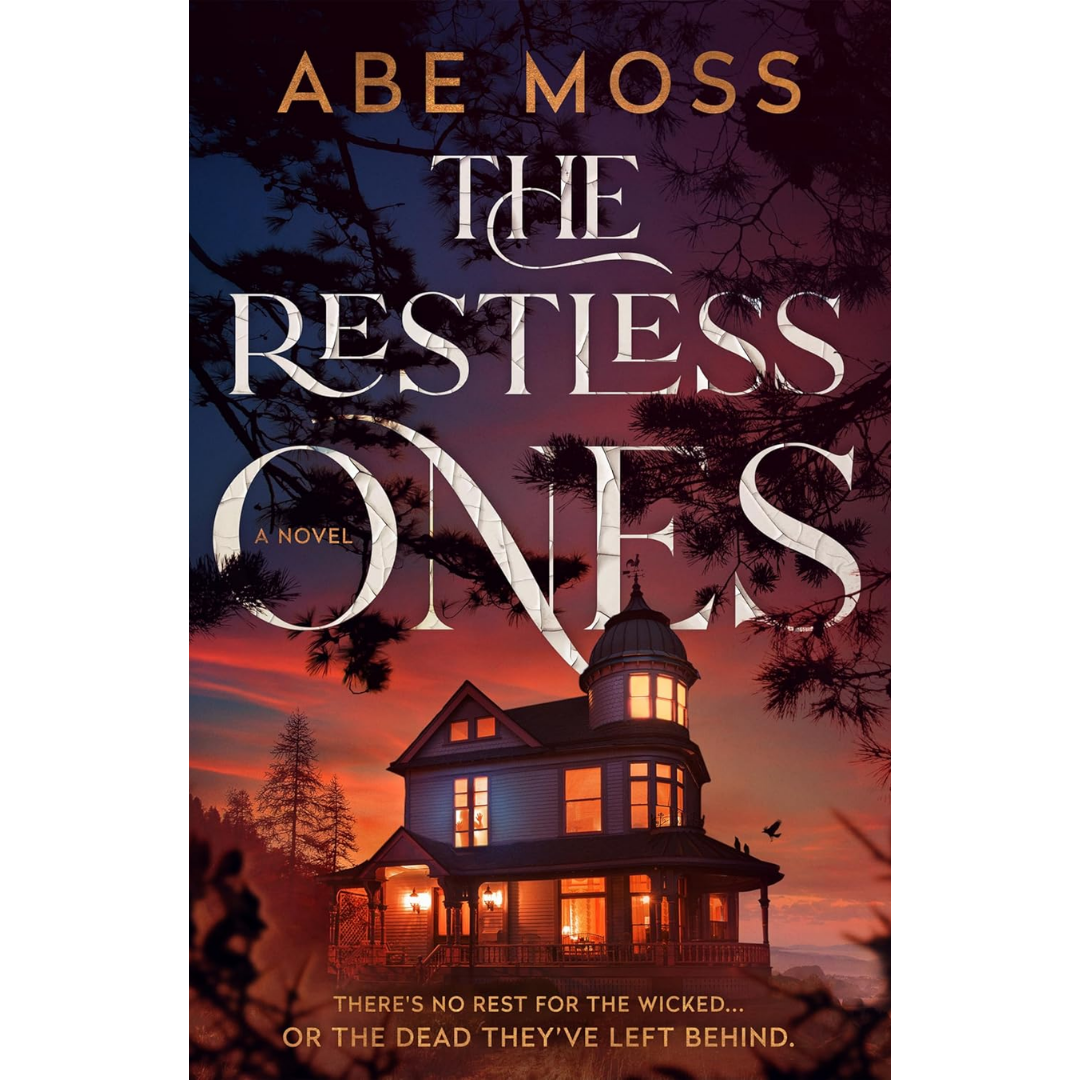The Restless Ones By Abe Moss