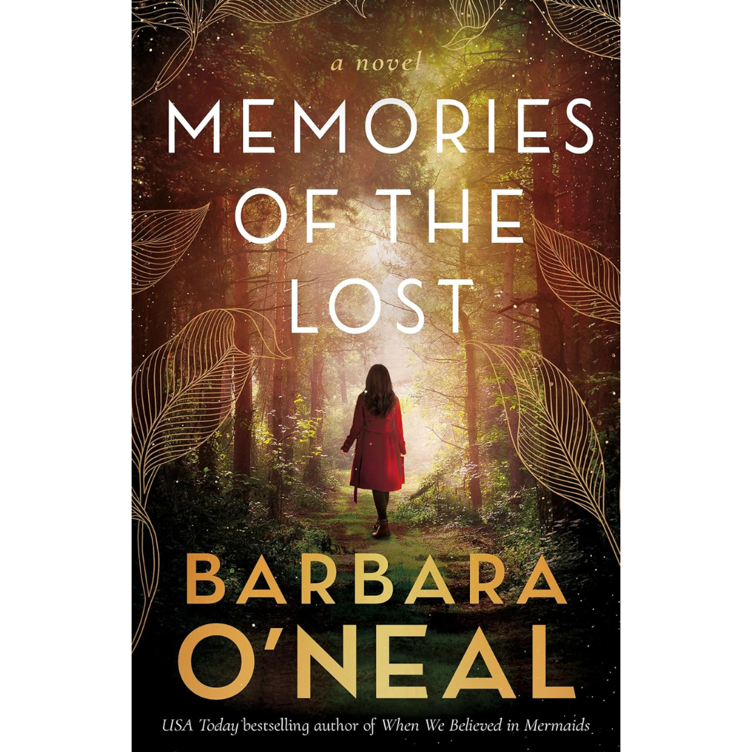 Memories of the Lost By Barbara O'Neal
