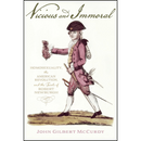 Vicious and Immoral By John Gilbert McCurdy