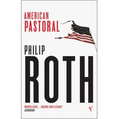 American Pastoral By Philip Roth