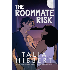 The Roommate Risk By Talia Hibbert