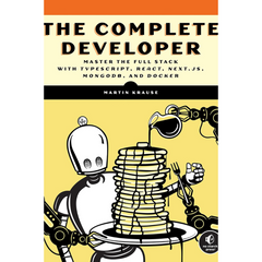 The Complete Developer By Martin Krause