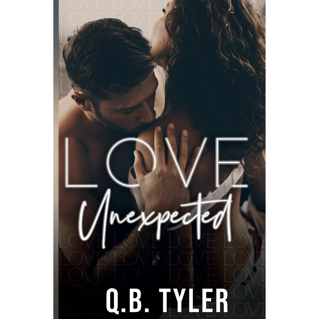 Love Unexpected By Q.B. Tyler