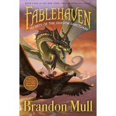 Secrets of the Dragon Sanctuary By Brandon Mull