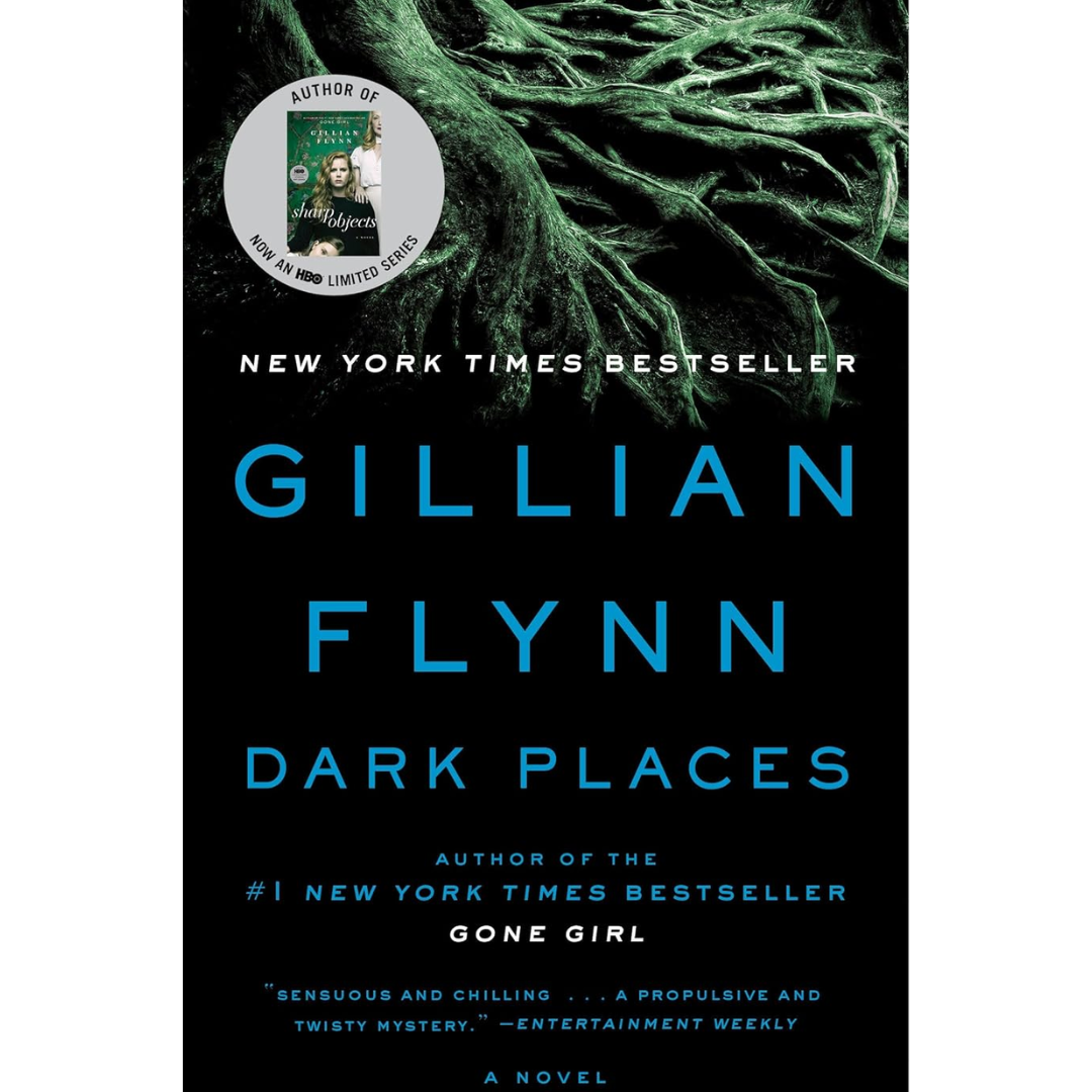 Dark Places By Gillian Flynn