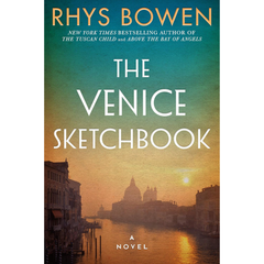 The Venice Sketchbook By Rhys Bowen
