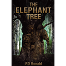 The Elephant Tree By R.D. Ronald