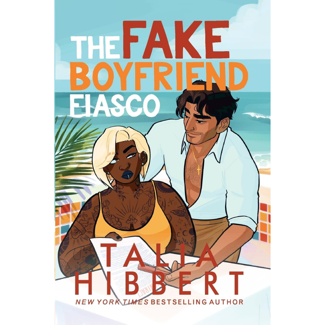 The Fake Boyfriend Fiasco By Talia Hibbert