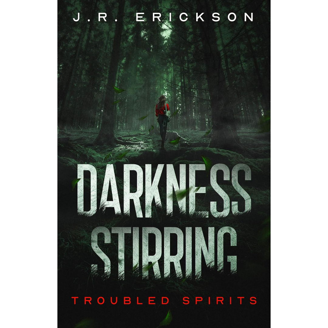 Darkness Stirring By J.R. Erickson