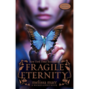 Fragile Eternity By Melissa Marr