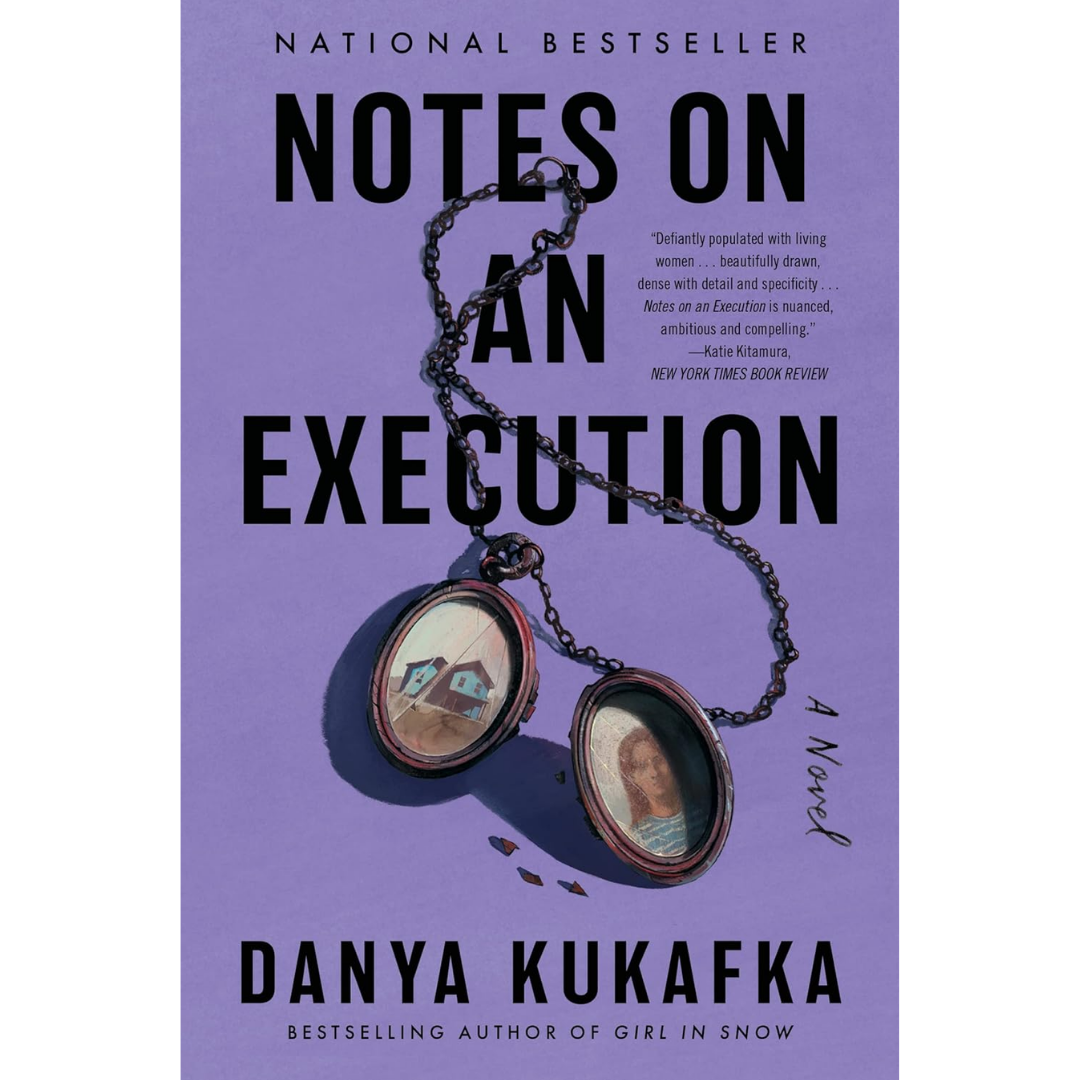 Notes on an Execution By Danya Kukafka