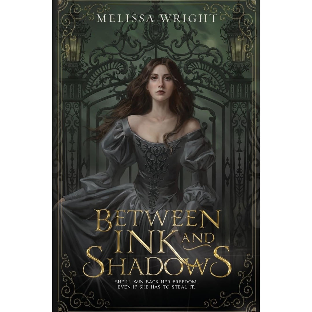 Between Ink and Shadows By Melissa Wright
