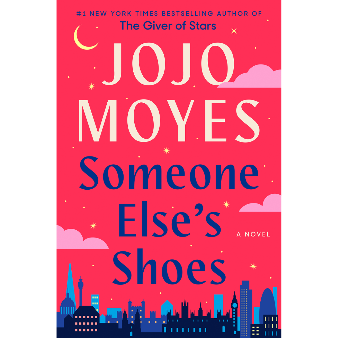 Someone Elses Shoes By Jojo Moyes
