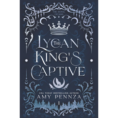 The Lycan Kings Captive By Amy Pennza