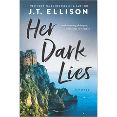 Her Dark Lies By J.T. Ellison