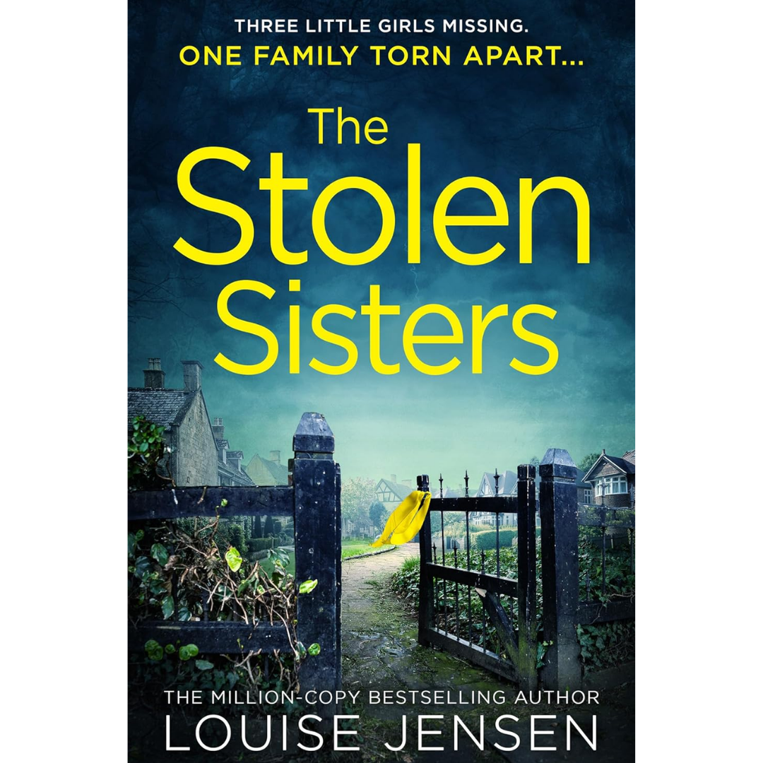 The Stolen Sisters By Louise Jensen