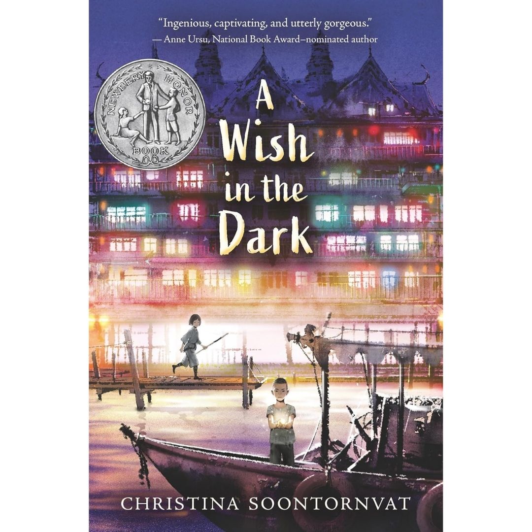 A Wish in the Dark By Christina Soontornvat