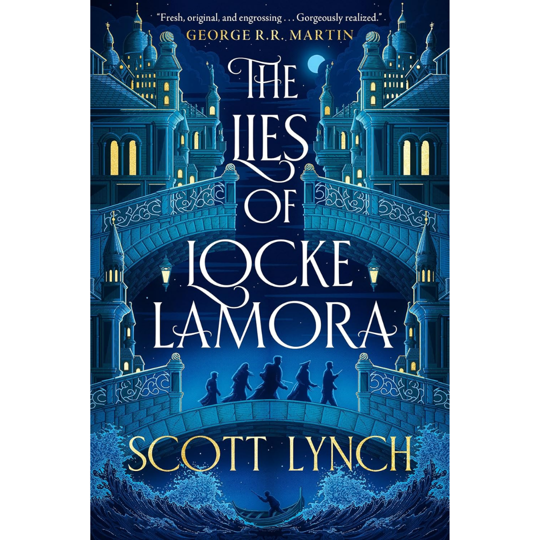 The Lies of Locke Lamora By Scott Lynch