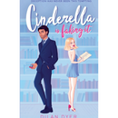 Cinderella Is Faking It by Dilan Dyer