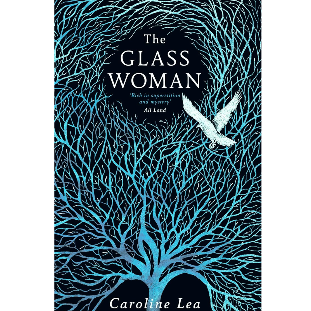 The Glass Woman By Caroline Lea