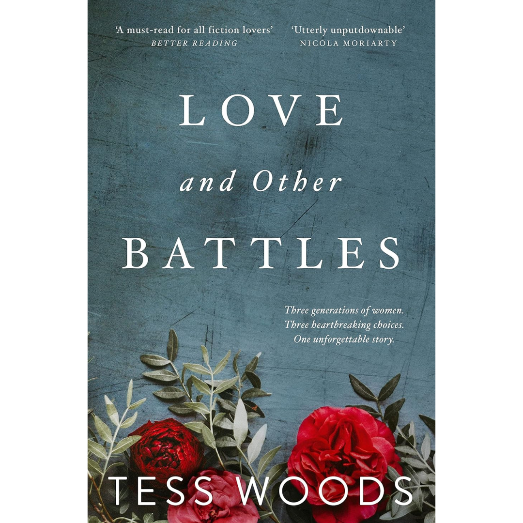 Love And Other Battles By Tess Woods