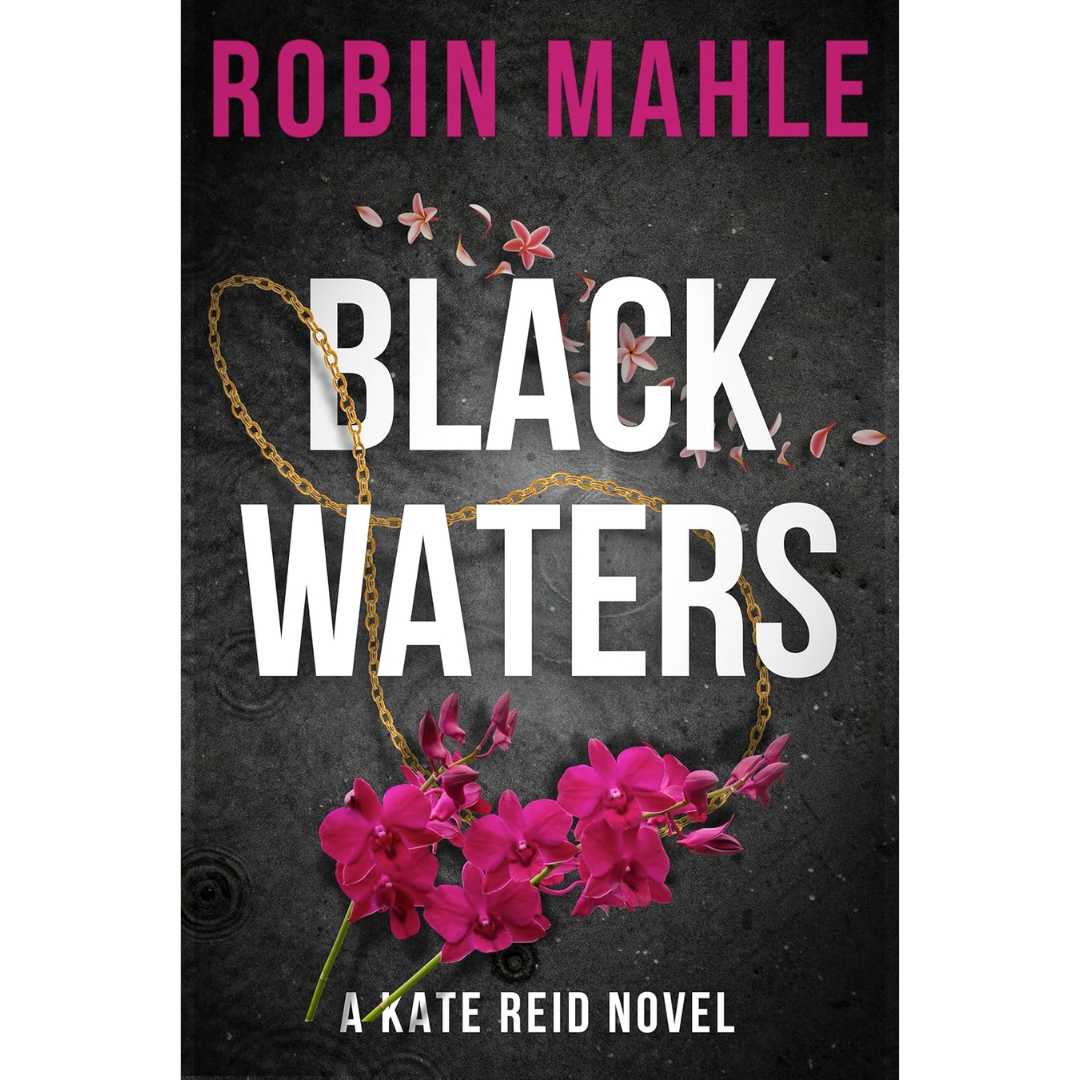 Blackwaters By Robin Mahle
