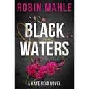 Blackwaters By Robin Mahle