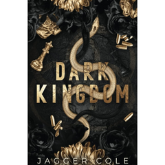 Dark Kingdom By Jagger Cole