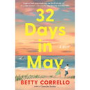 32 Days in May By Betty Corrello