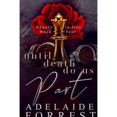 Until Death Do Us Part By Adelaide Forrest