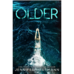 Older By Jennifer Hartmann